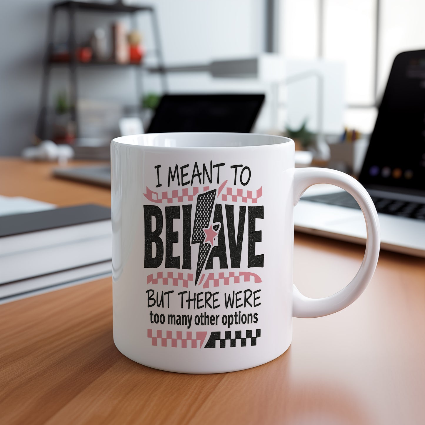 Hrnek s vtipným nápisem – I meant to behave