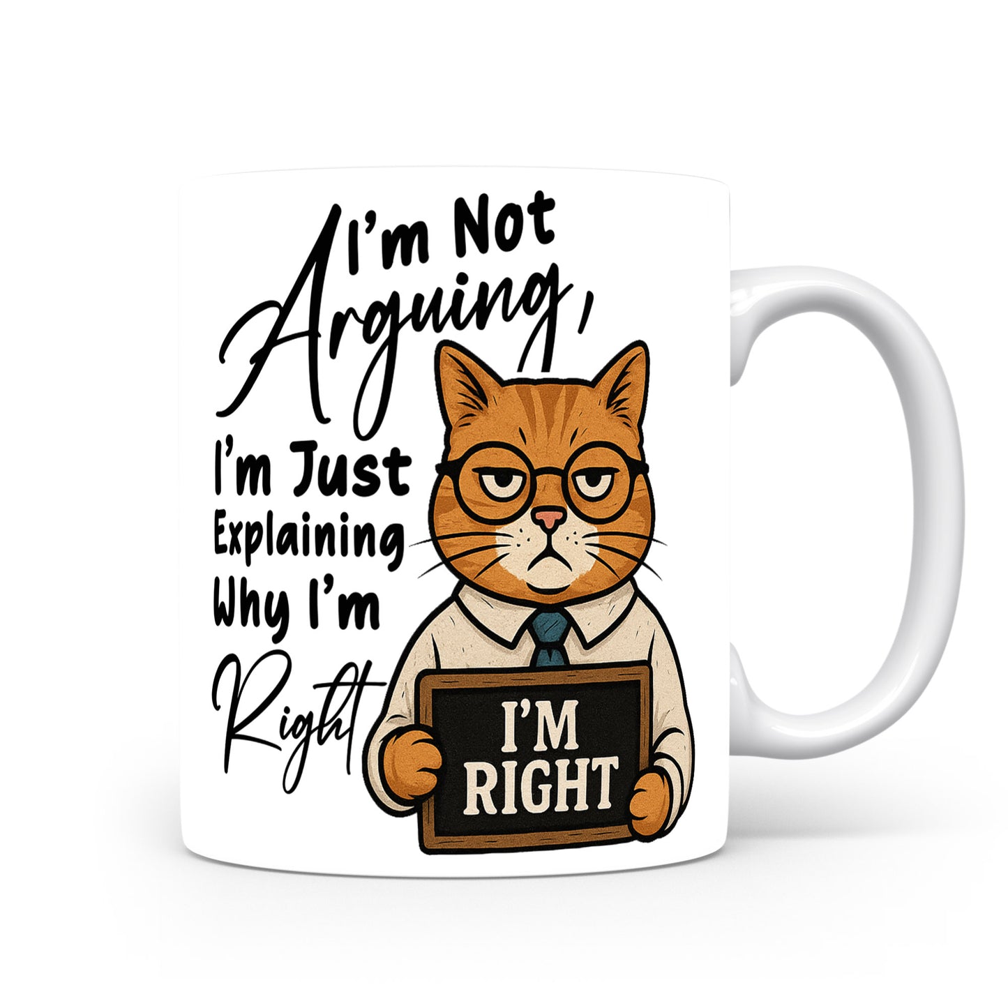 Hrnek s vtipným nápisem – I'm Not Arguing