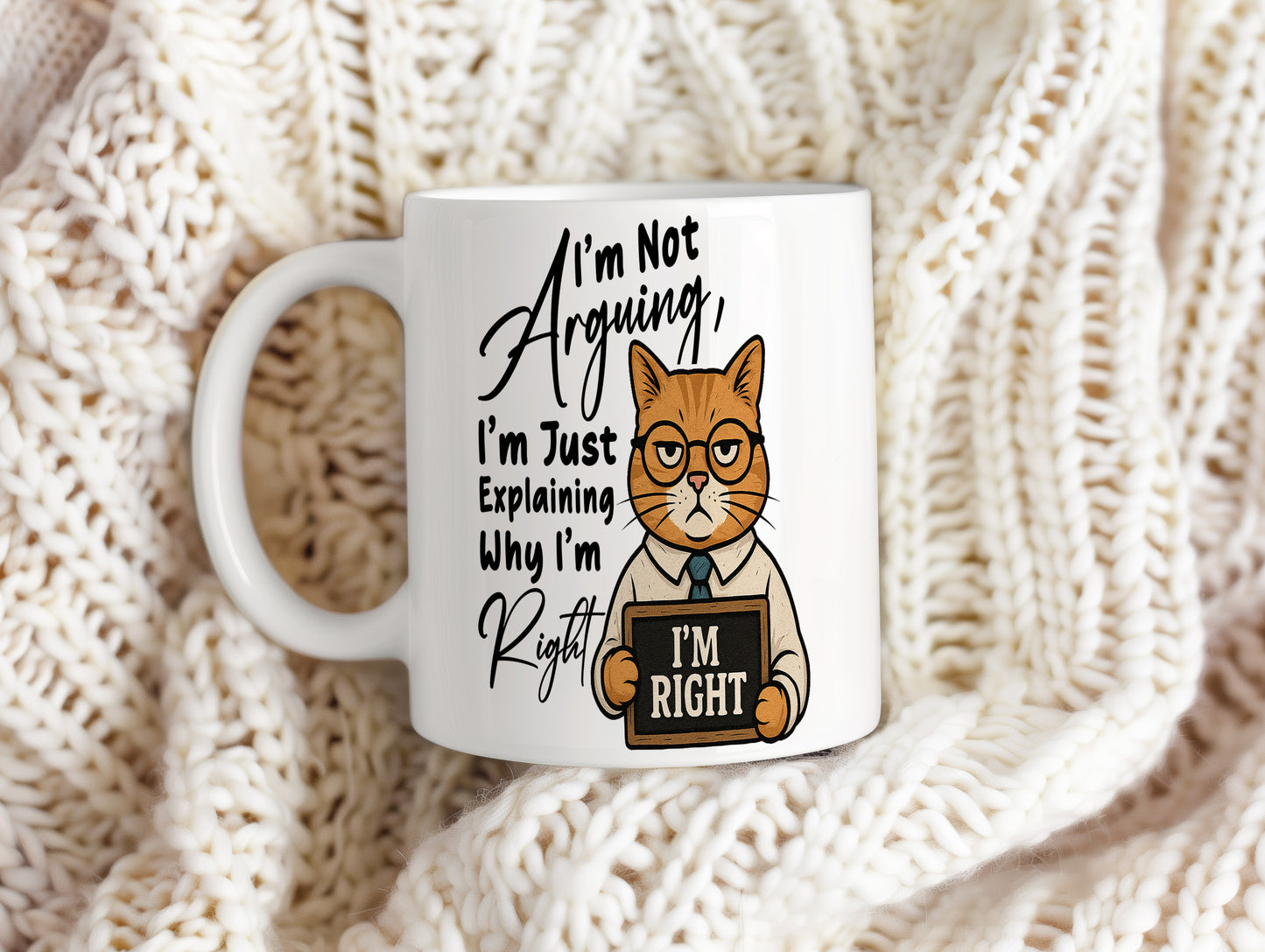 Hrnek s vtipným nápisem – I'm Not Arguing