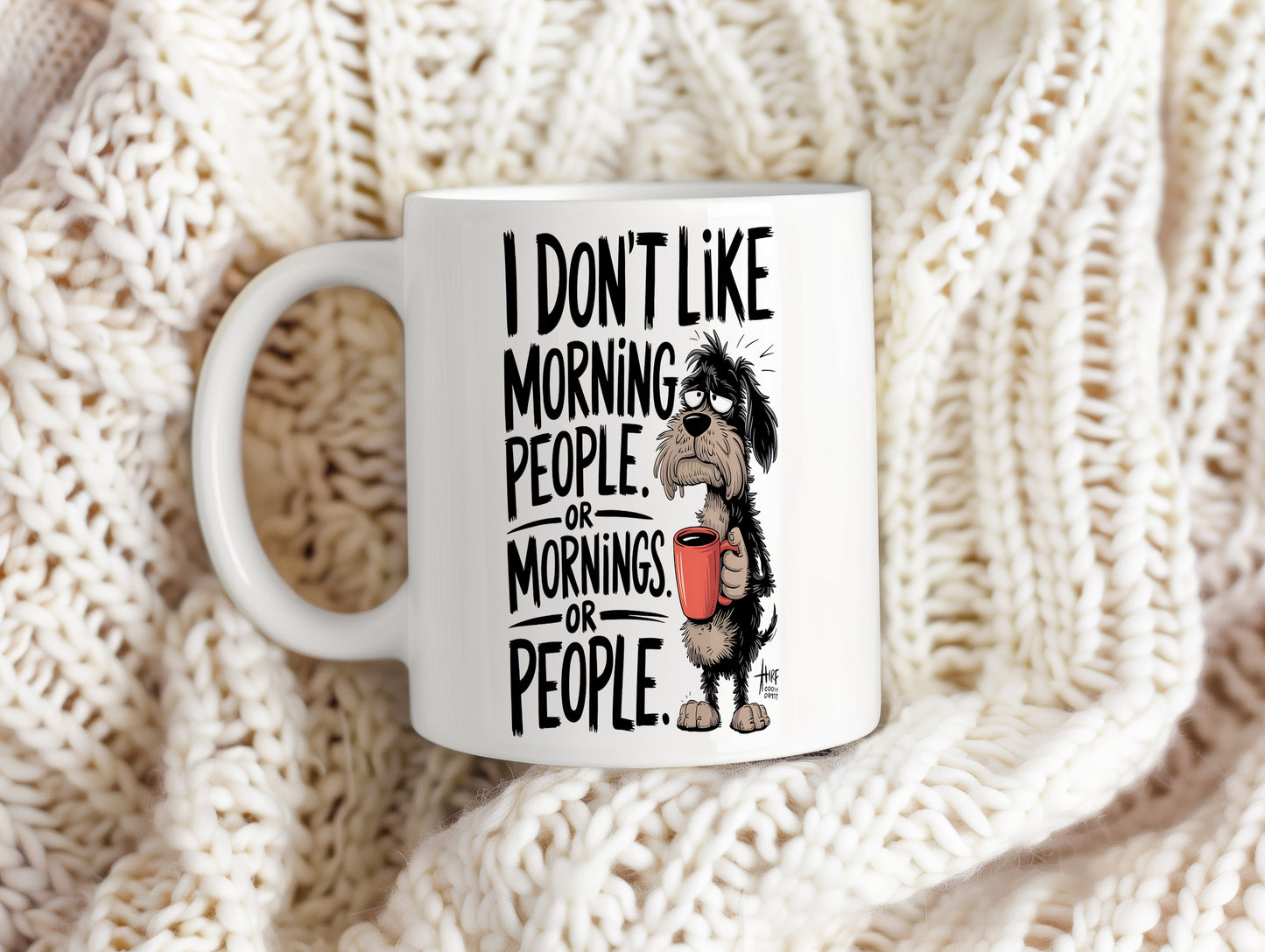 Hrnek s vtipným nápisem – I DON'T LIKE MORNING – humorný motiv