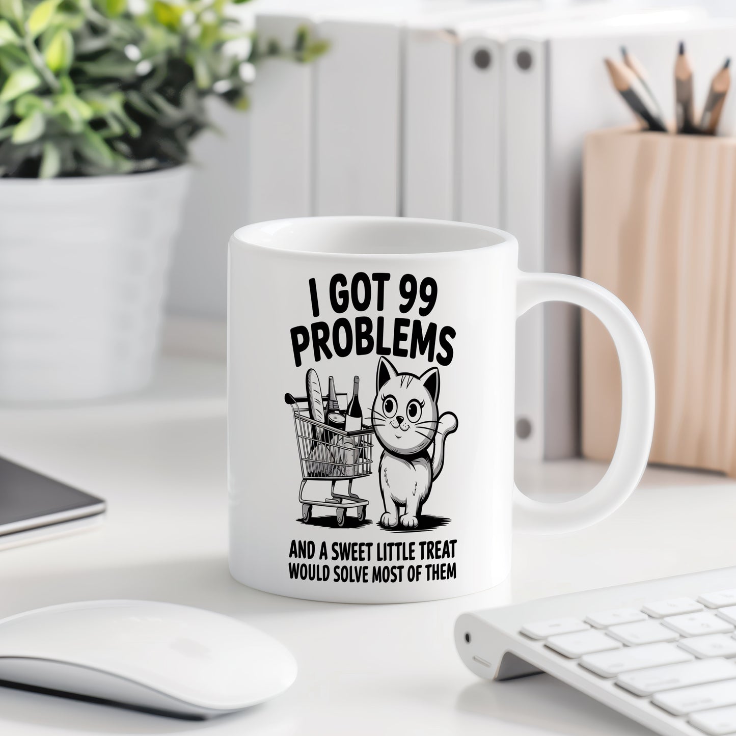 Hrnek s vtipným nápisem – I GOT 99 PROBLEMS