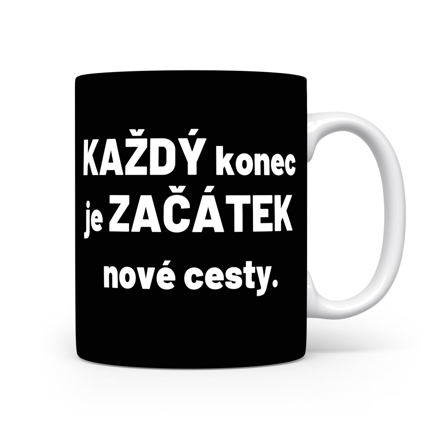 Motivační hrnek – KAŽDÝ konec je ZAČÁTEK