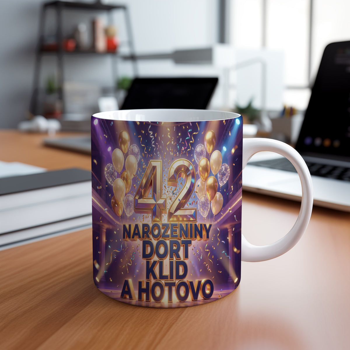Narozeninový hrnek 42 let – NAROZENINY DORT KLID A HOTOVO