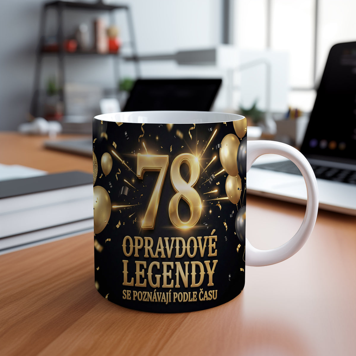 Narozeninový hrnek 78 let – OPRAVDOVÉ LEGENDY SE POZNÁVAJÍ PODLE ČASU