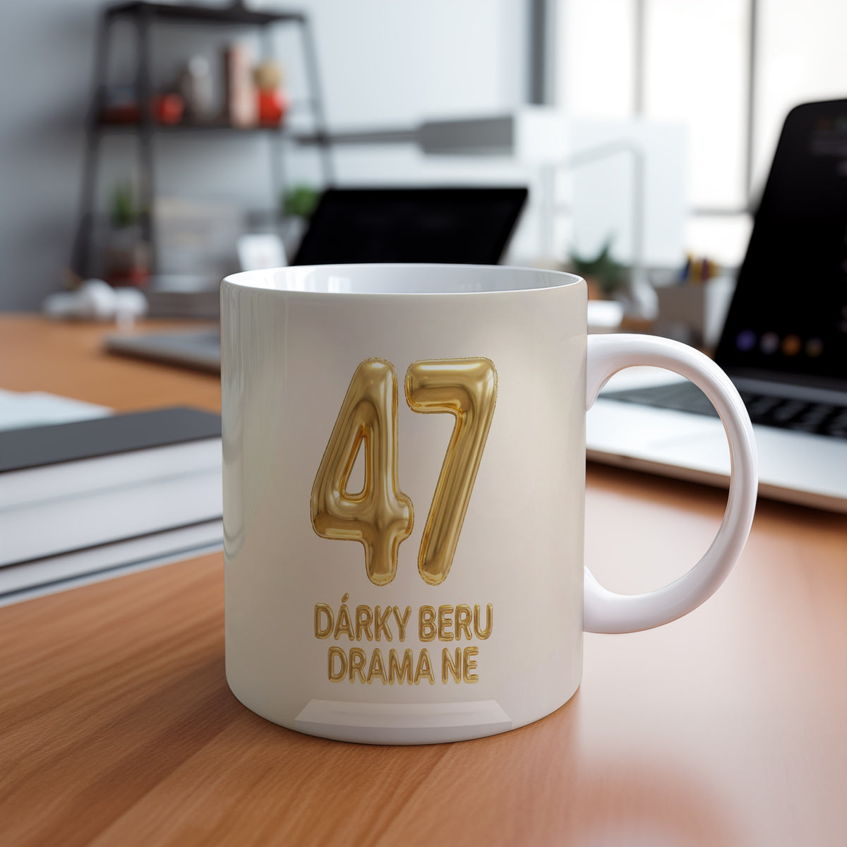Narozeninový hrnek 47 let – DÁRKY BERU DRAMA NE