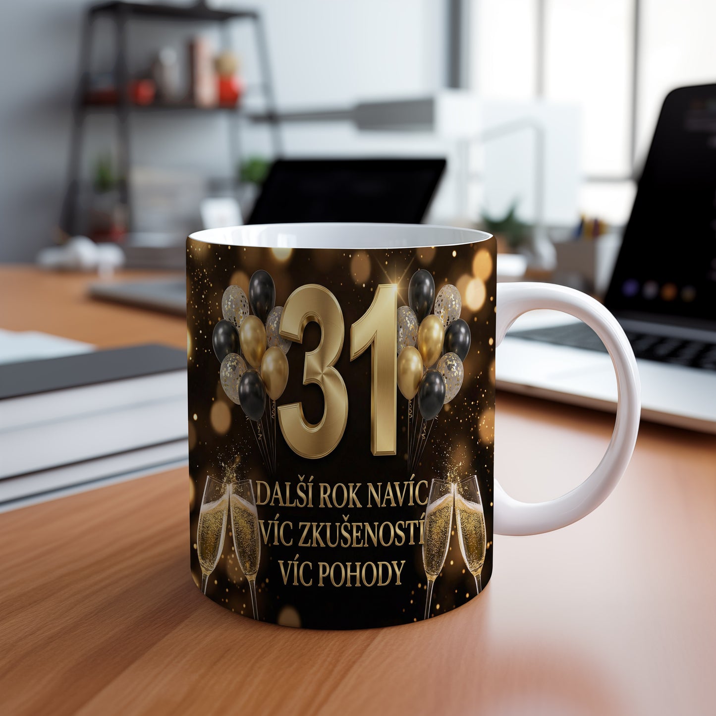 Narozeninový hrnek 31 let – DALŠÍ ROK NAVÍC VÍC ZKUŠENOSTÍ VÍC POHODY