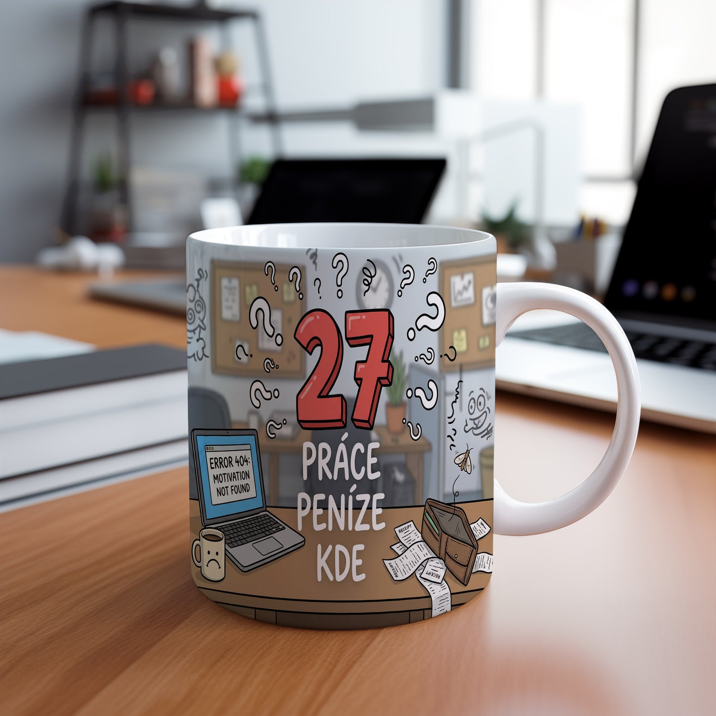 Narozeninový hrnek 27 let – PRÁCE PENÍZE KDE