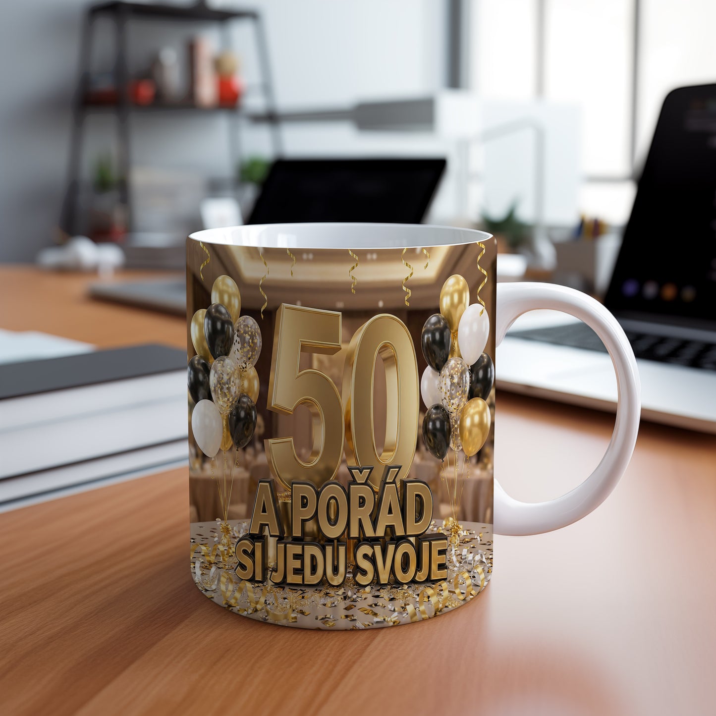 Narozeninový hrnek 50 let – A POŘÁD SI JEDU SVOJE