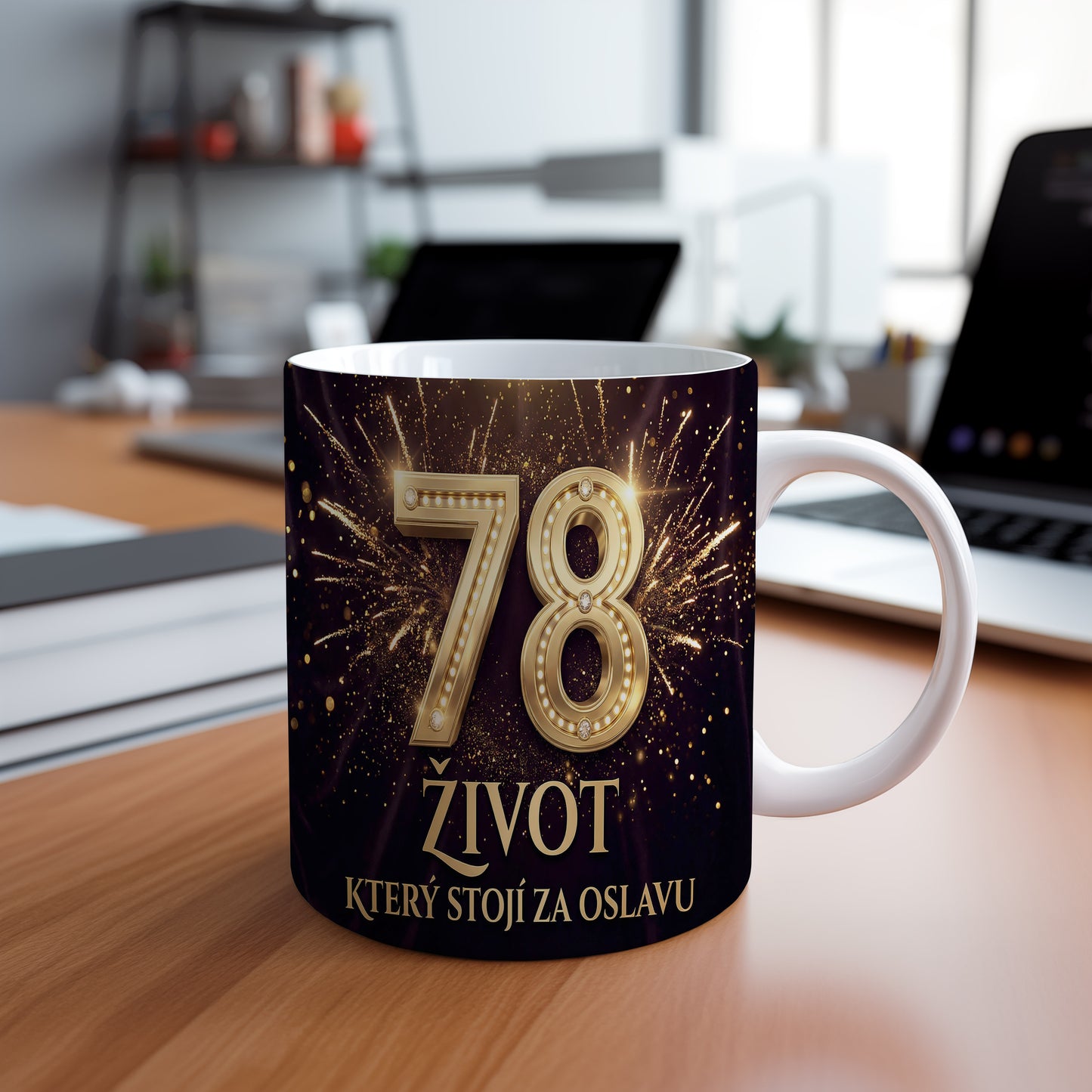 Narozeninový hrnek 78 let – ŽIVOT, KTERÝ STOJÍ ZA OSLAVU