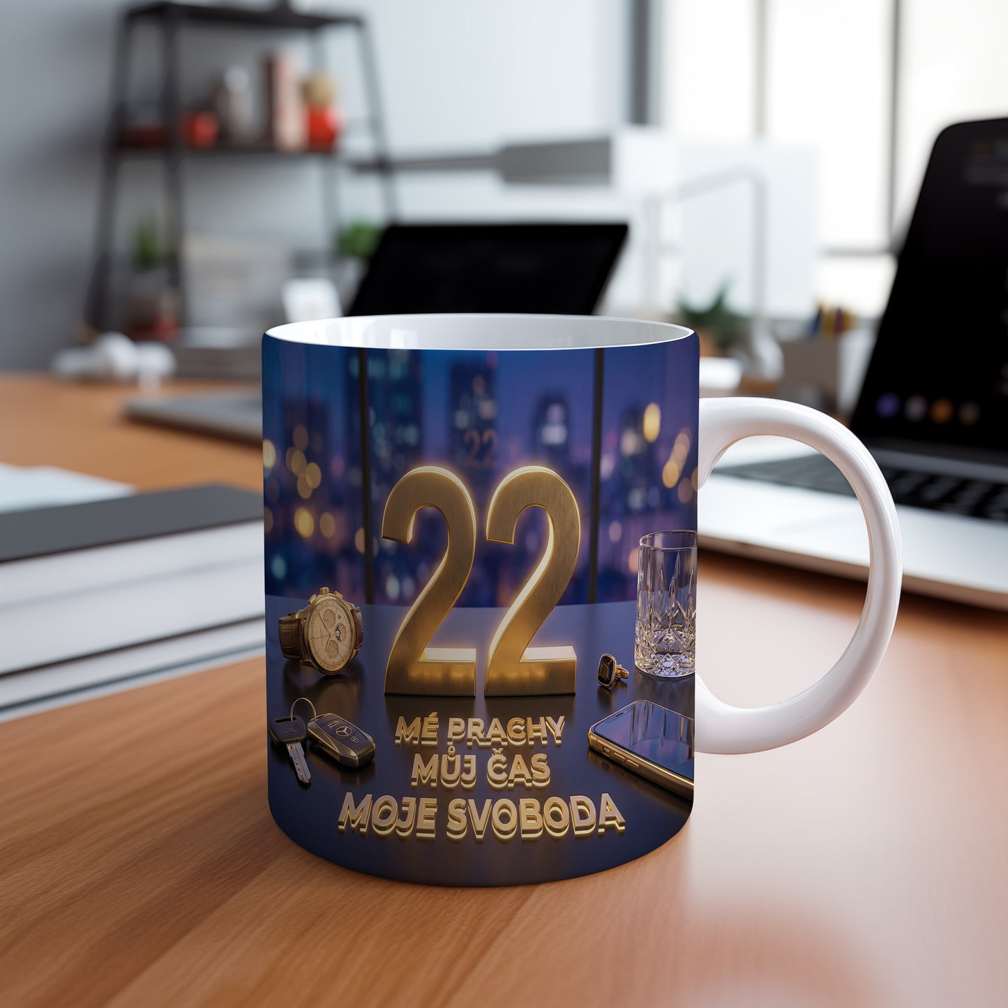 Narozeninový hrnek 22 let – MÉ PRACHY MŮJ ČAS MOJE SVOBODA
