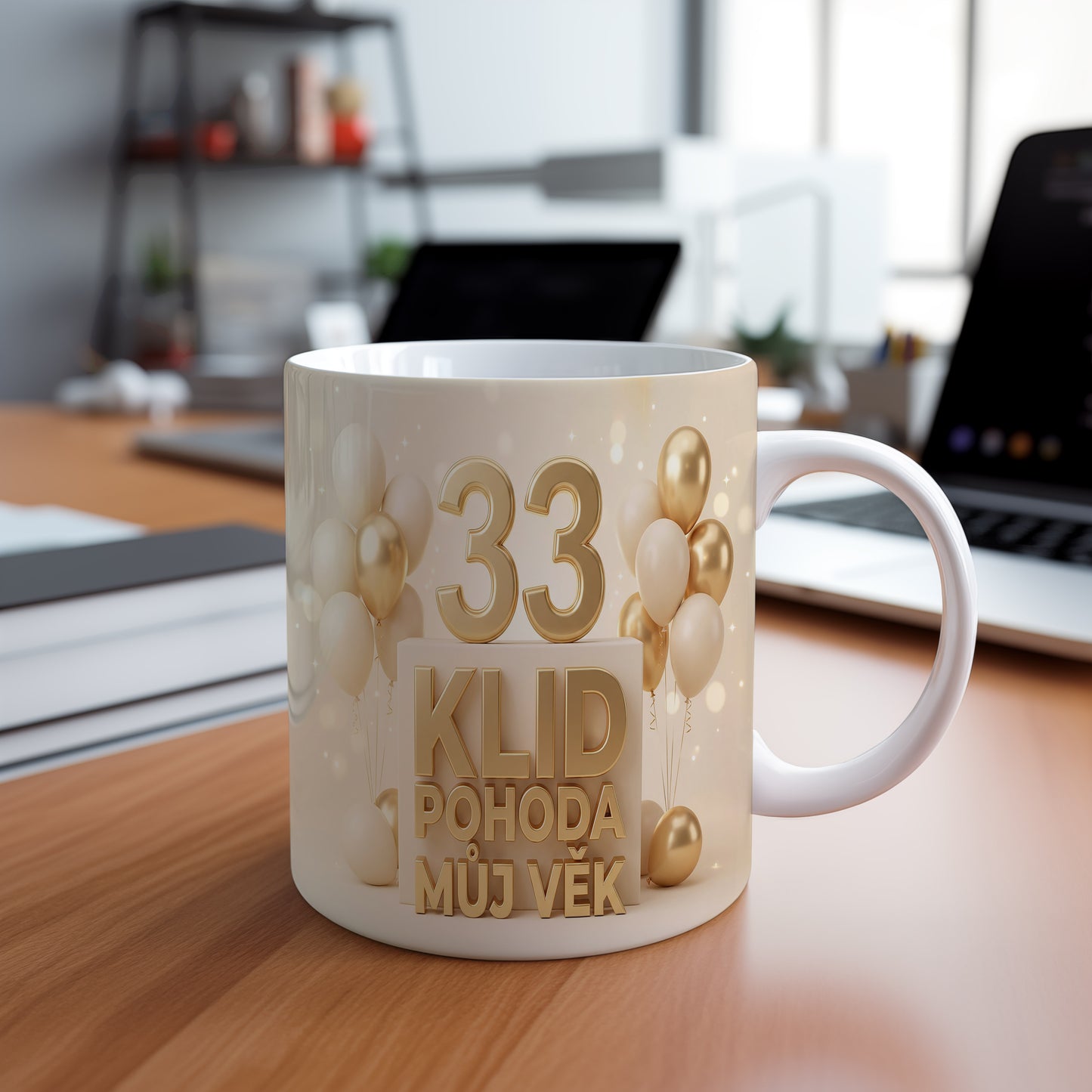 Narozeninový hrnek 33 let – KLID POHODA MŮJ VĚK