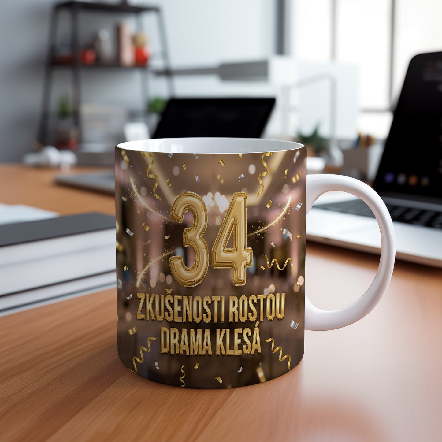 Narozeninový hrnek 34 let – ZKUŠENOSTI ROSTOU DRAMA KLESÁ