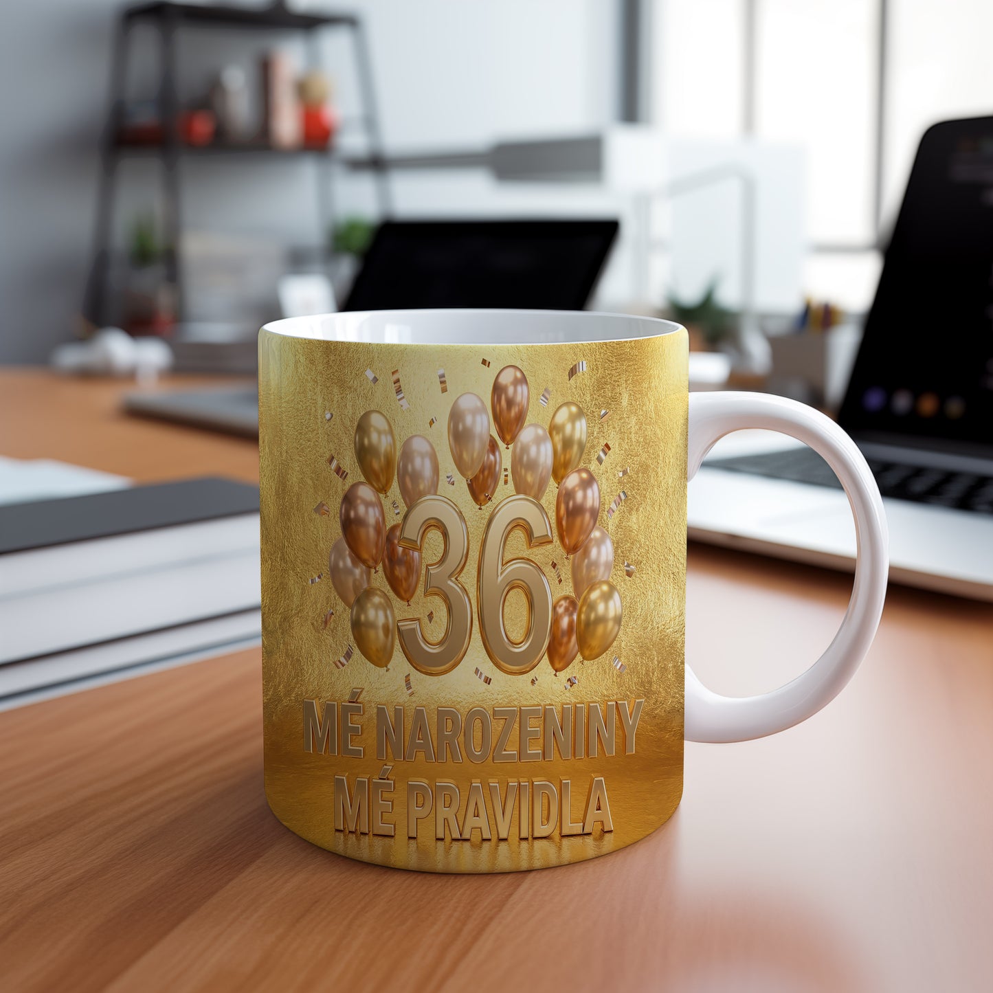 Narozeninový hrnek 36 let – MÉ NAROZENINY MÉ PRAVIDLA
