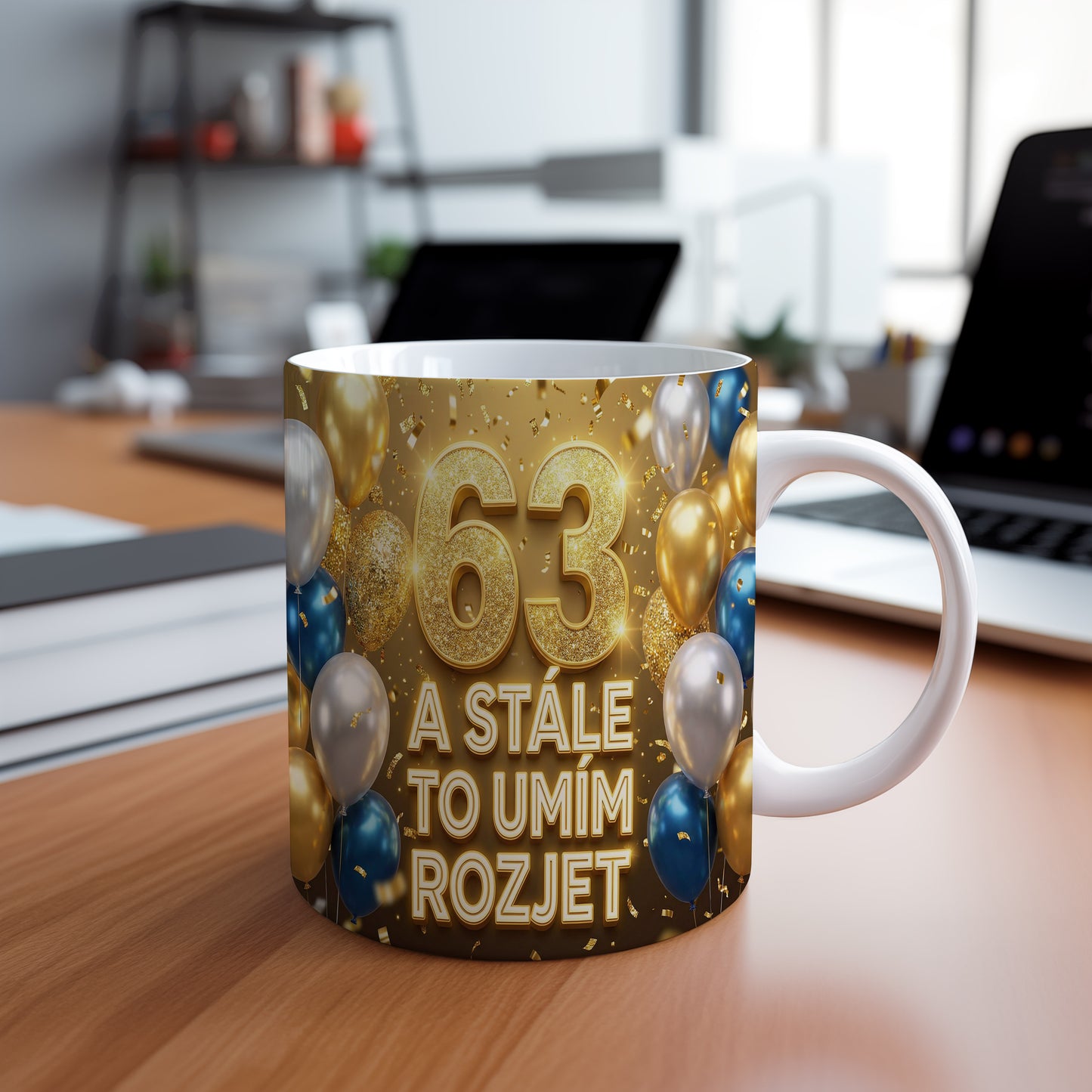 Narozeninový hrnek 63 let – A STÁLE TO UMÍM ROZJET