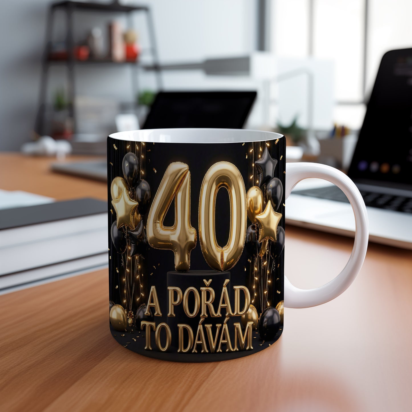 Narozeninový hrnek 40 let – A POŘÁD TO DÁVÁM