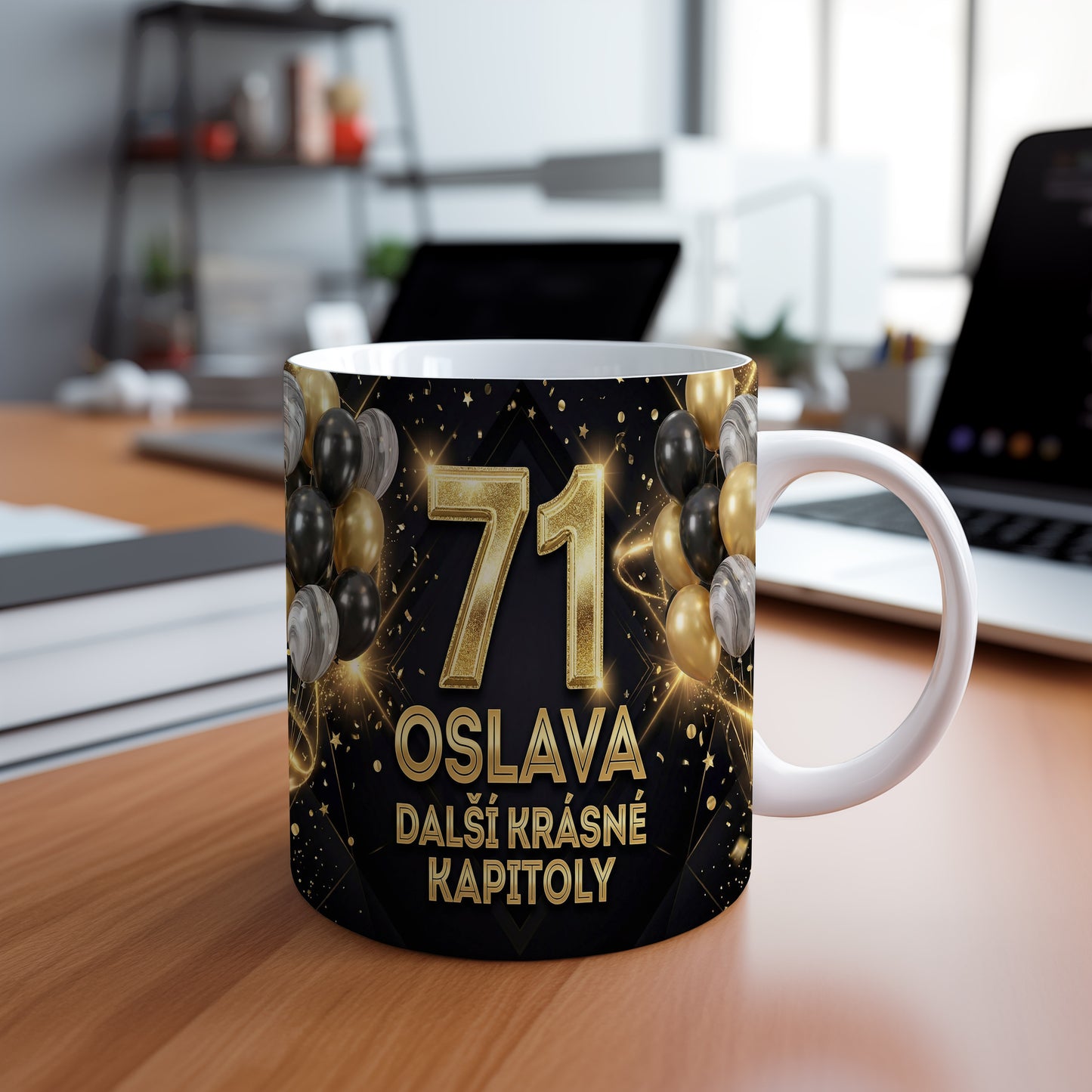 Narozeninový hrnek 71 let – OSLAVA DALŠÍ KRÁSNÉ KAPITOLY