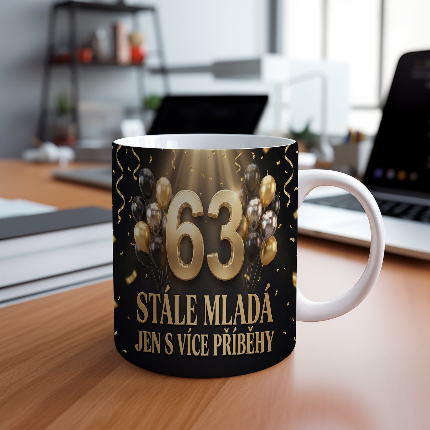 Narozeninový hrnek 63 let – STÁLE MLADÁ JEN S VÍCE PŘÍBĚHY