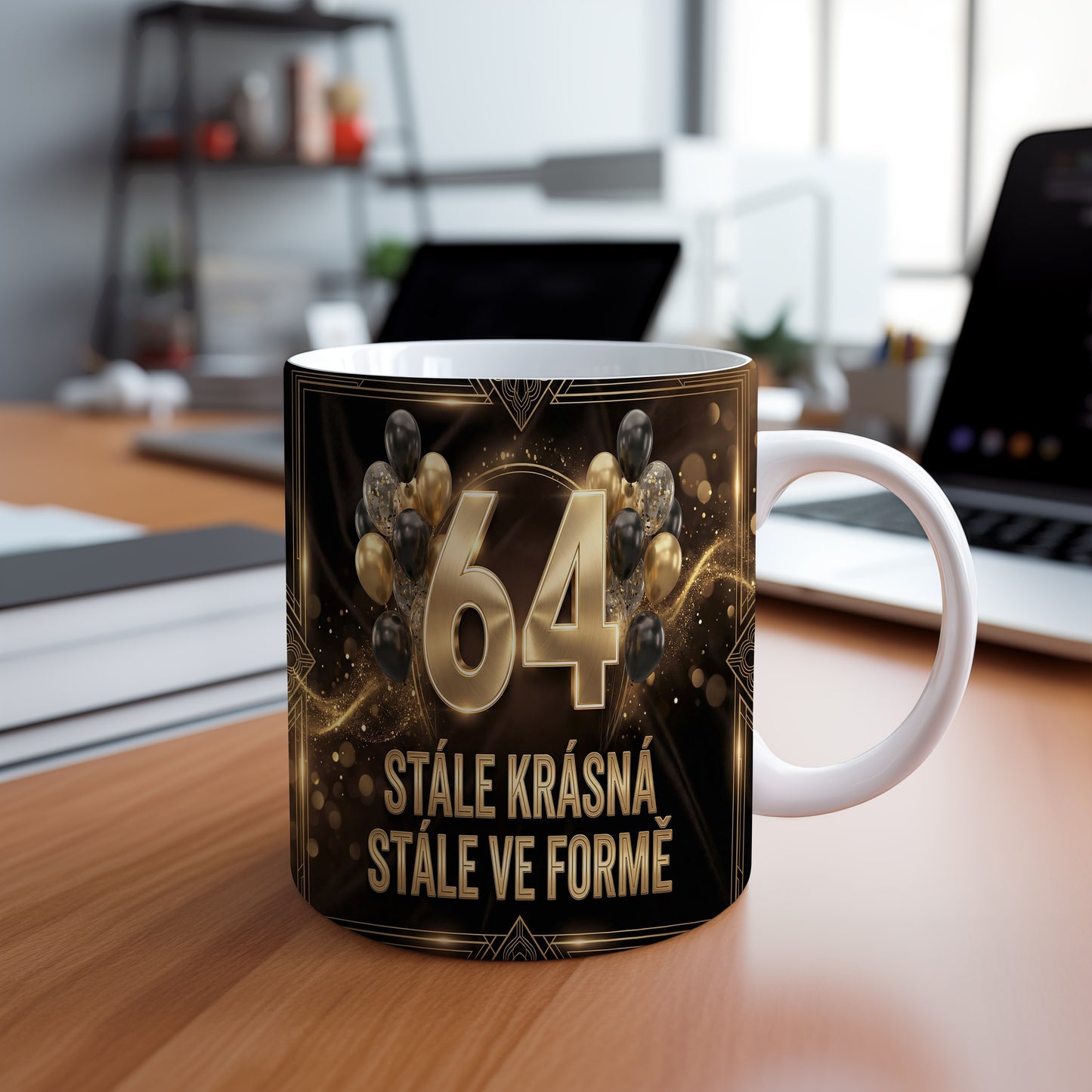 Narozeninový hrnek 64 let – STÁLE KRÁSNÁ STÁLE VE FORMĚ