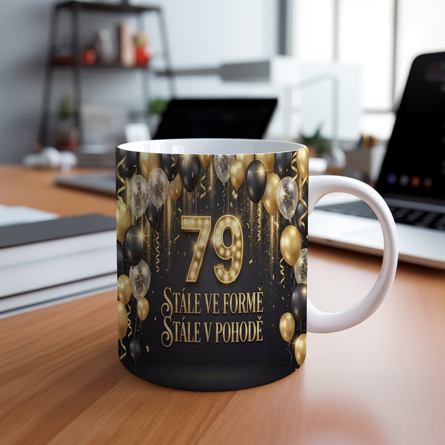 Narozeninový hrnek 79 let – STÁLE VE FORMĚ STÁLE V POHODĚ