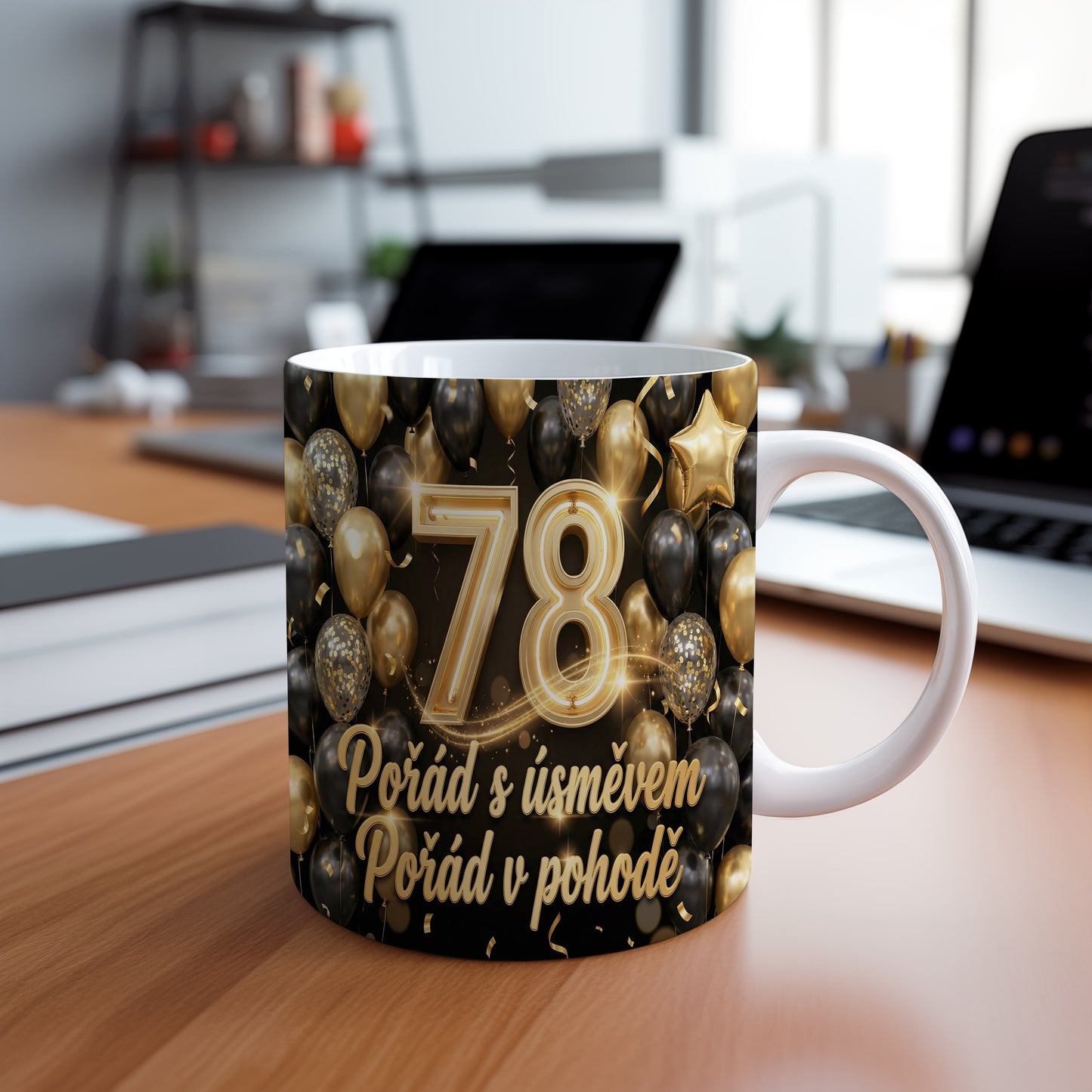 Narozeninový hrnek 78 let – Pořád s úsměvem, pořád v pohodě