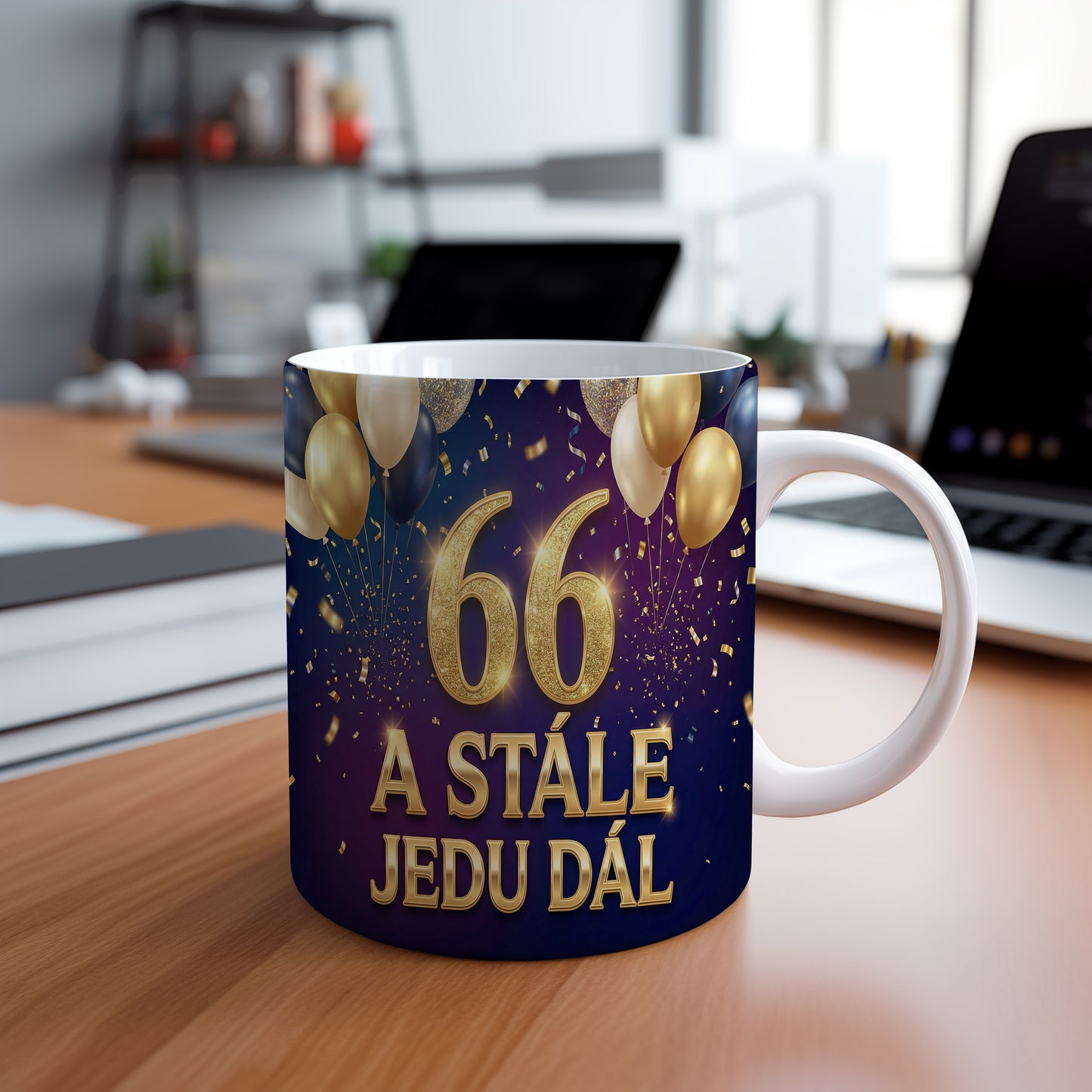 Narozeninový hrnek 66 let – A STÁLE JEDU DÁL