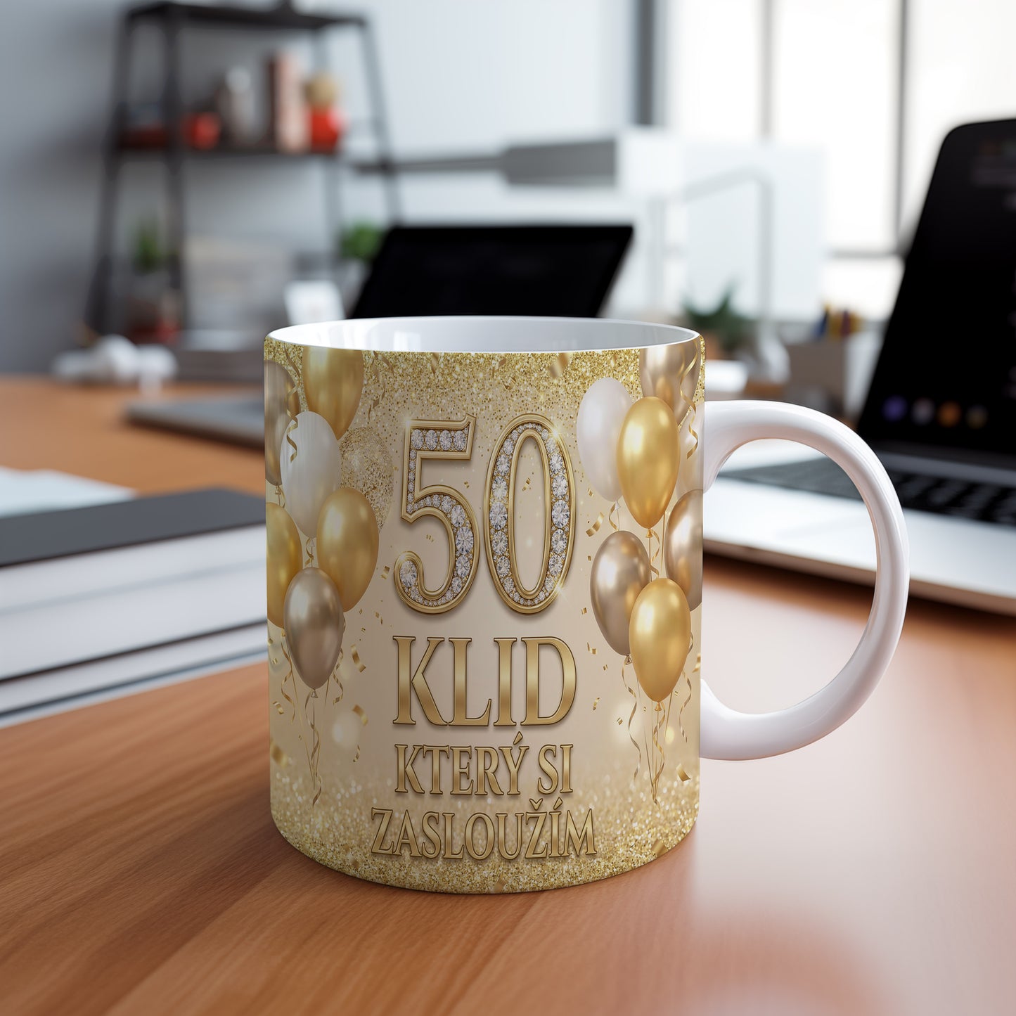 Narozeninový hrnek 50 let – KLID KTERÝ SI ZASLOUŽÍM