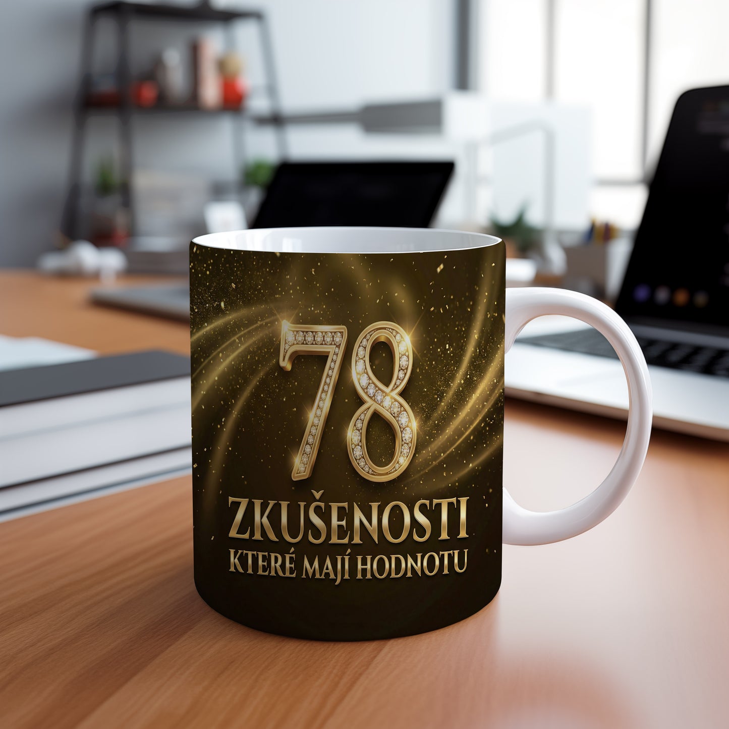 Narozeninový hrnek 78 let – ZKUŠENOSTI KTERÉ MAJÍ HODNOTU