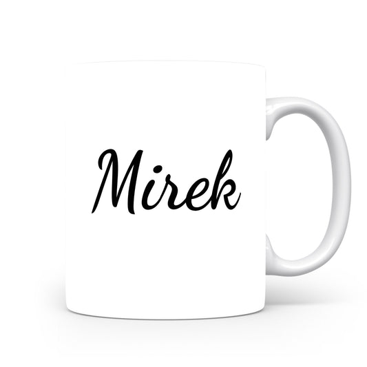 Hrnek se jménem Mirek | Minimalistický pánský hrnek