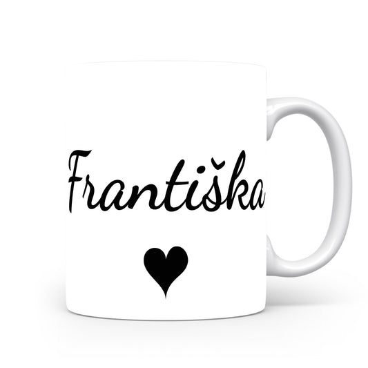 Hrnek se jménem Františka | Romantický hrnek se srdcem