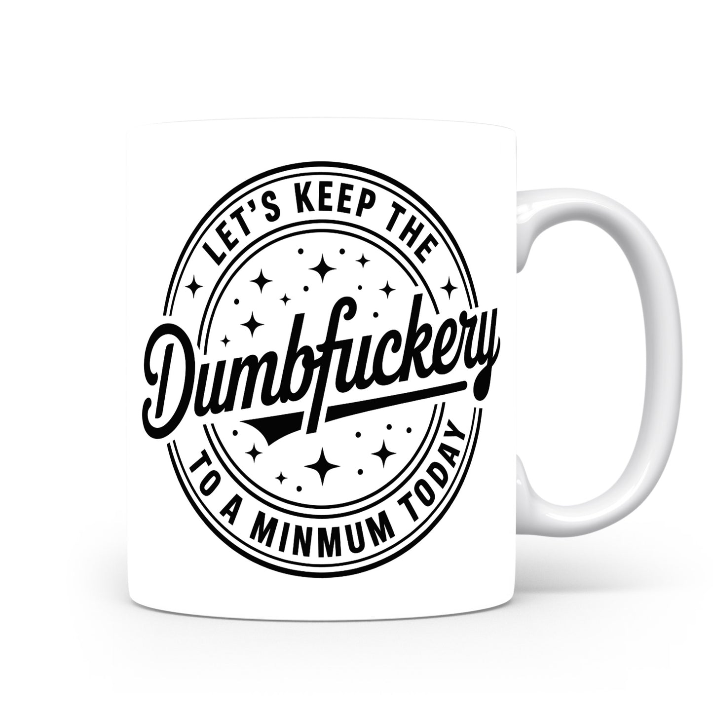Hrnek s vtipným nápisem – Dumbfuckery