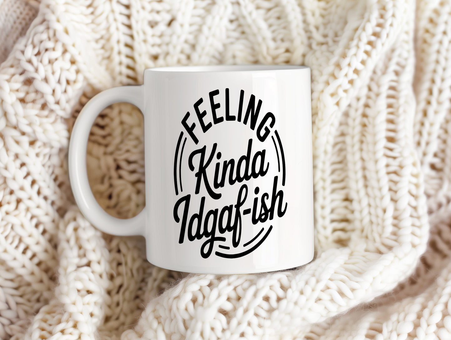Hrnek s vtipným nápisem – Kinda Idgaf-ish