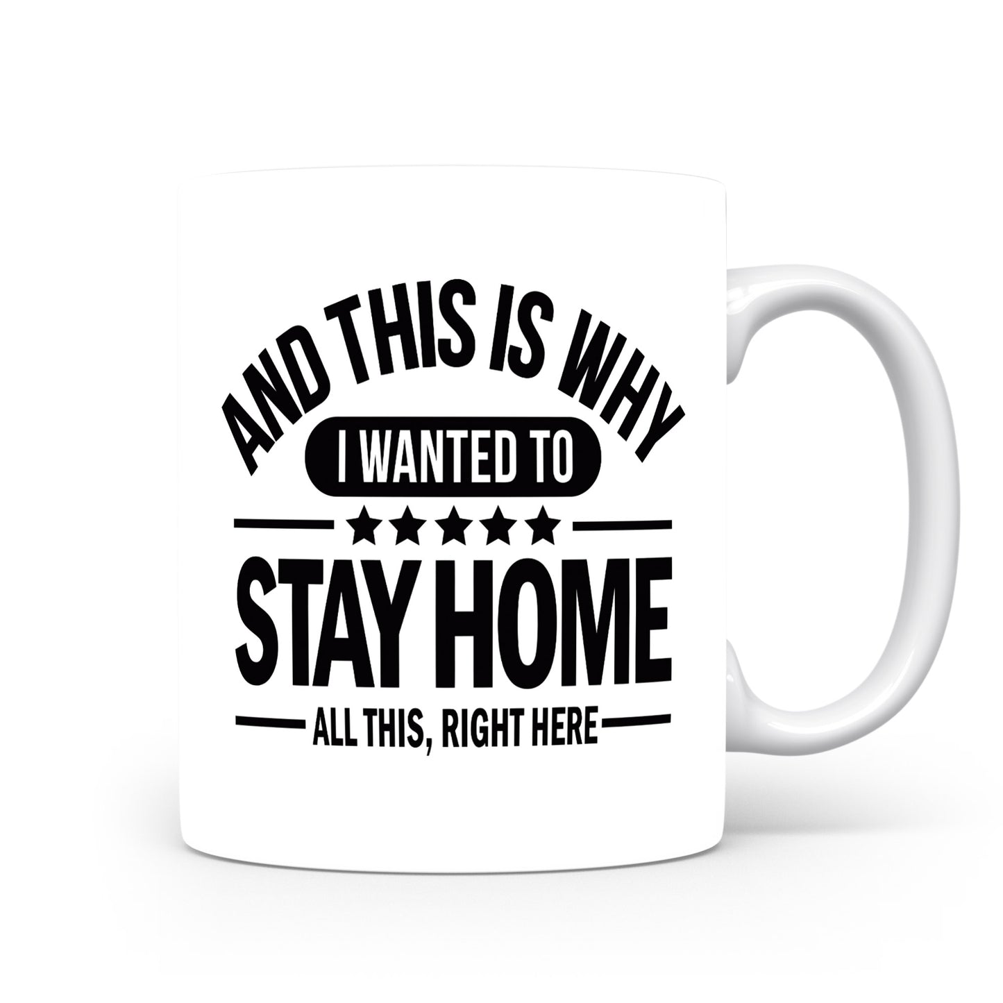Hrnek s vtipným nápisem – Stay Home