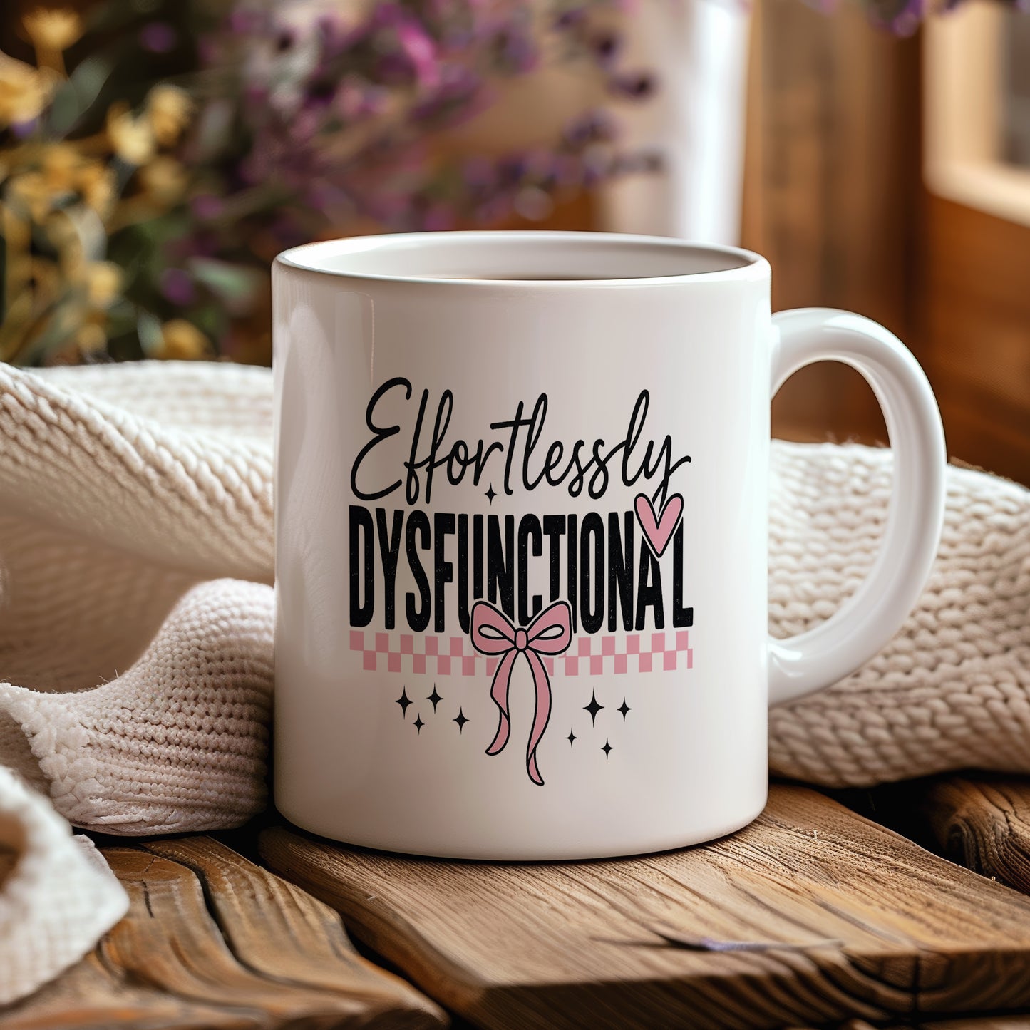 Hrnek s vtipným nápisem – Effortlessly Dysfunctional