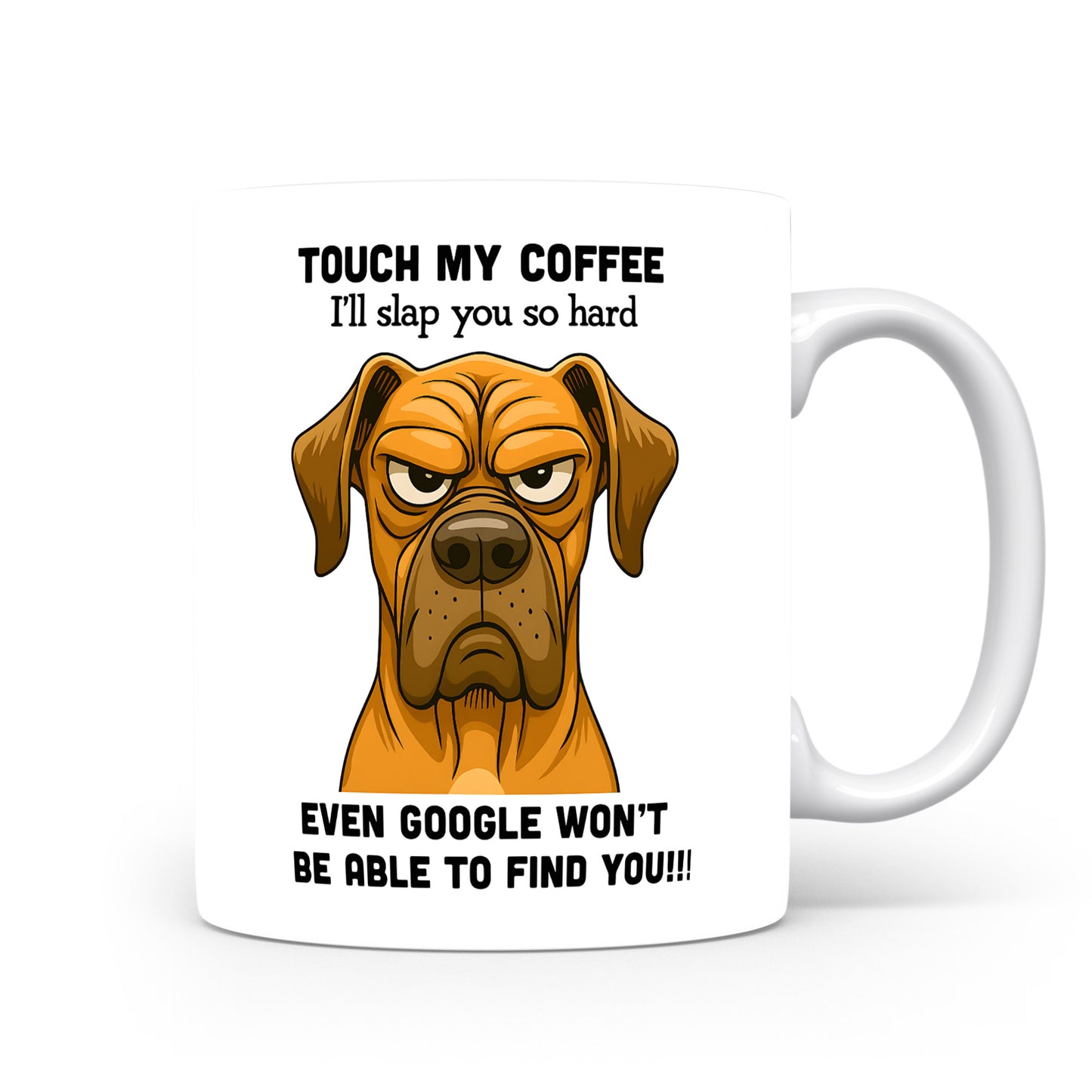 Hrnek s vtipným nápisem – TOUCH MY COFFEE