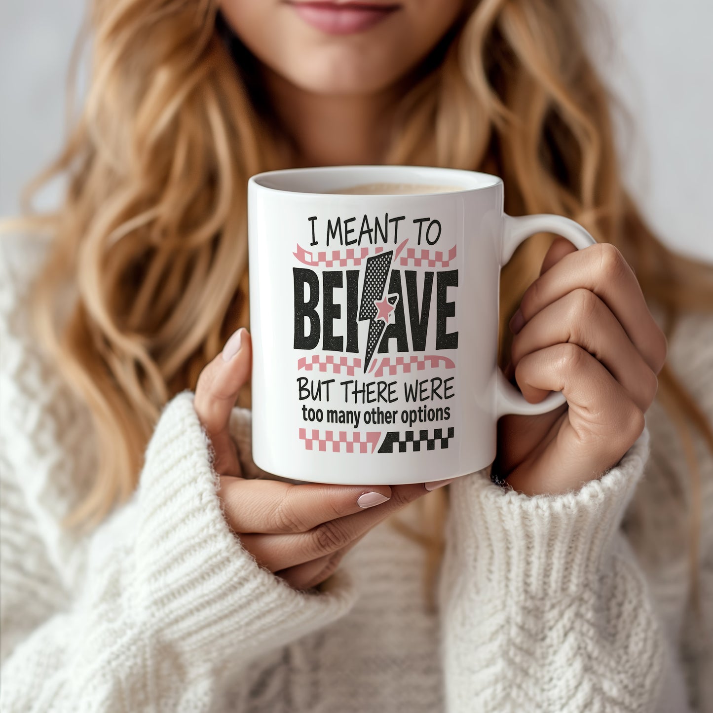 Hrnek s vtipným nápisem – I meant to behave