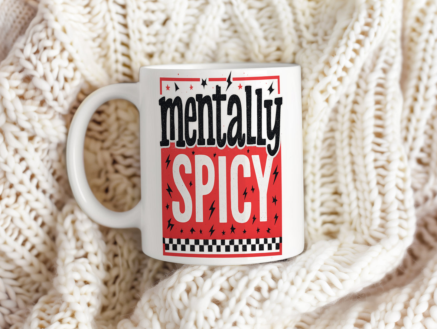 Hrnek s vtipným nápisem – mentally SPICY