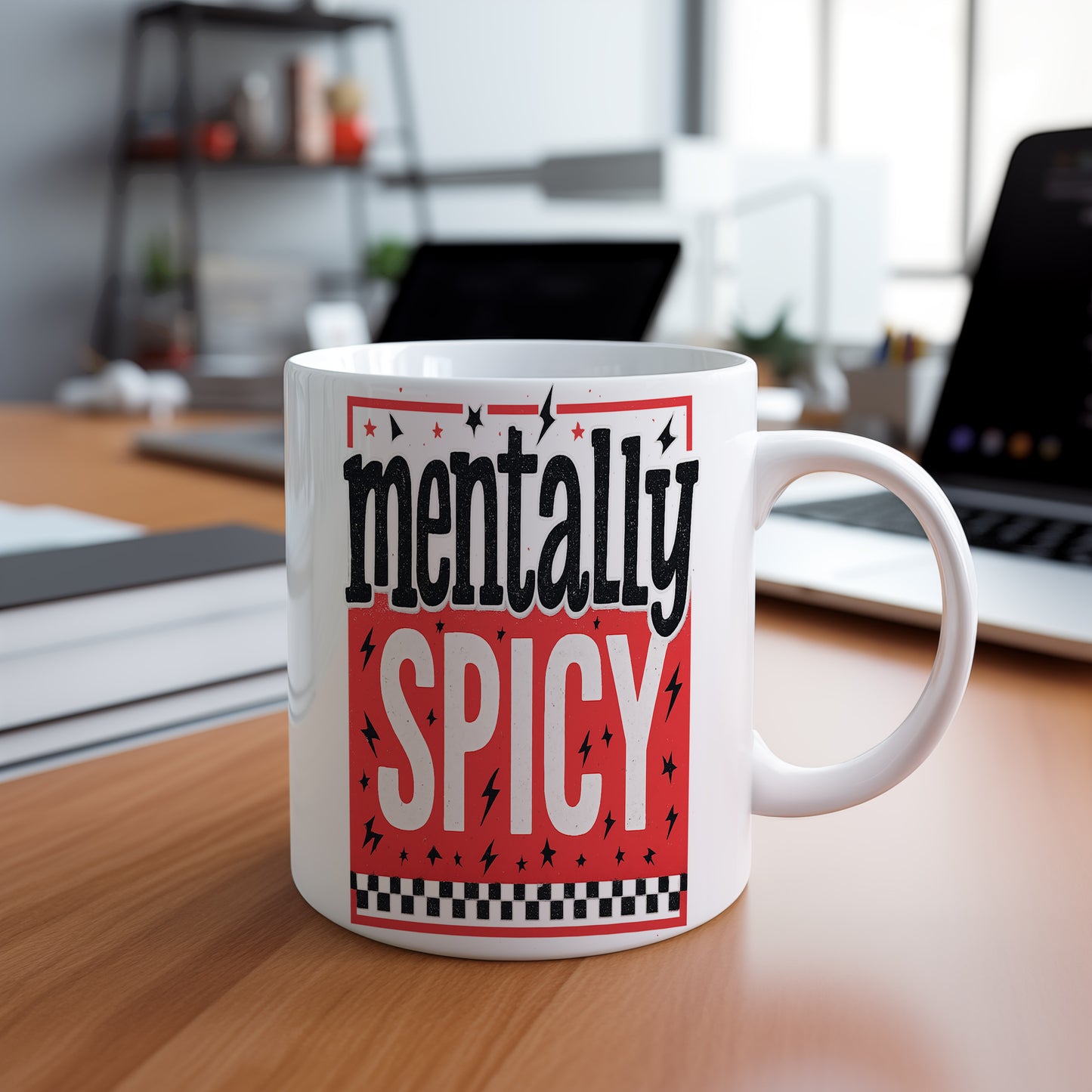 Hrnek s vtipným nápisem – mentally SPICY