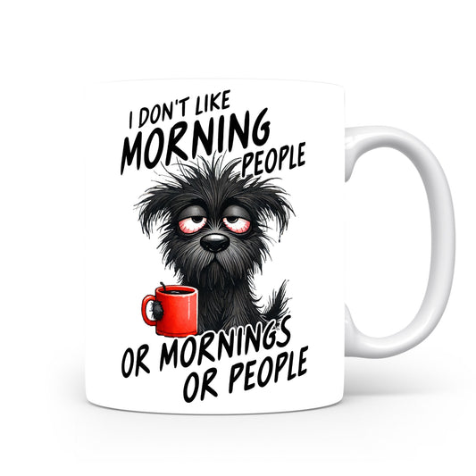 Hrnek s vtipným nápisem – I DON'T LIKE MORNING