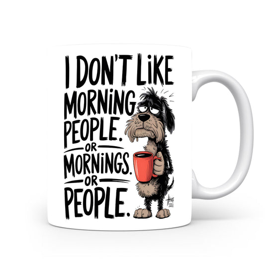 Hrnek s vtipným nápisem – I DON'T LIKE MORNING – humorný motiv