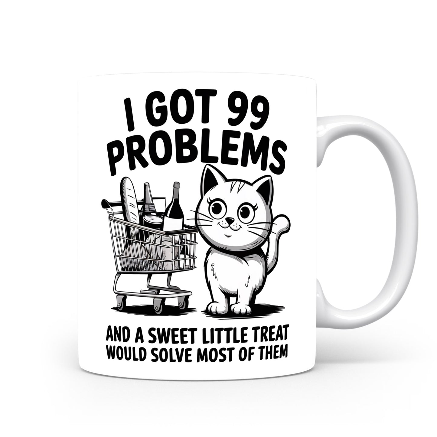 Hrnek s vtipným nápisem – I GOT 99 PROBLEMS