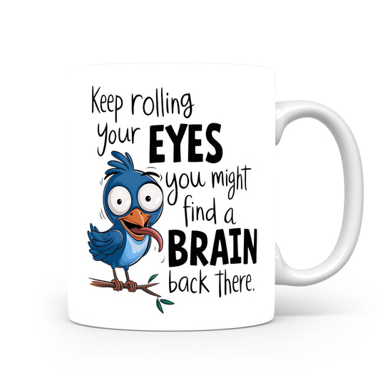 Hrnek s vtipným nápisem – Keep rolling your EYES