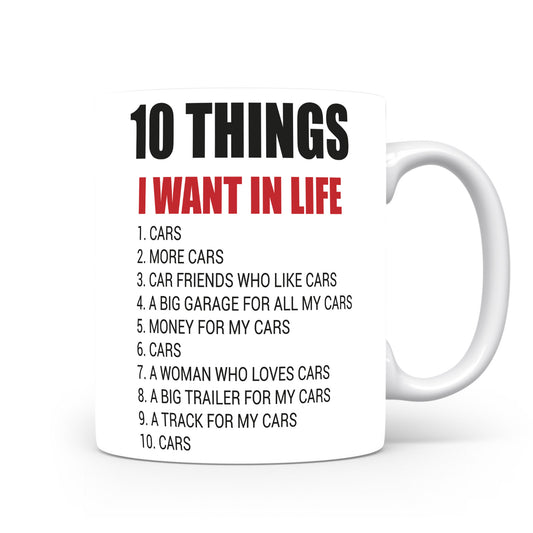 Hrnek pro automobilové nadšence – 10 Things I Want