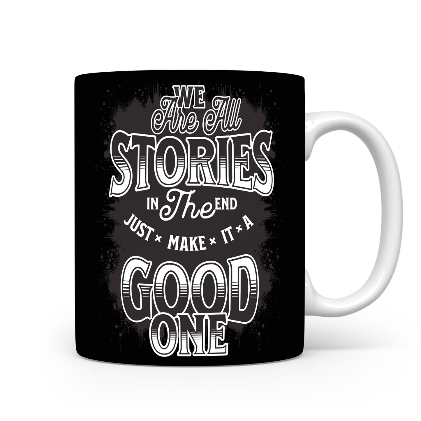 Hrnek s motivačním citátem – We Are All Stories