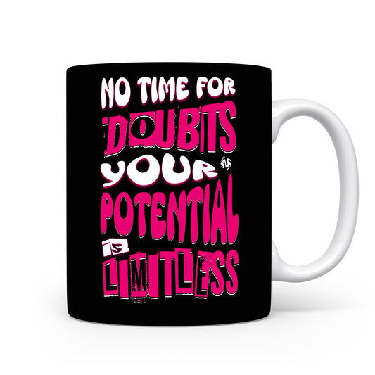Hrnek s motivačním citátem – No Time for Doubts