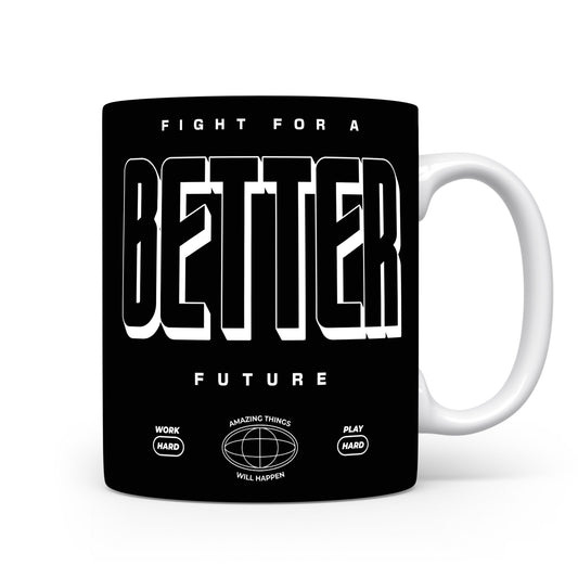 Hrnek s motivačním citátem – Better Future