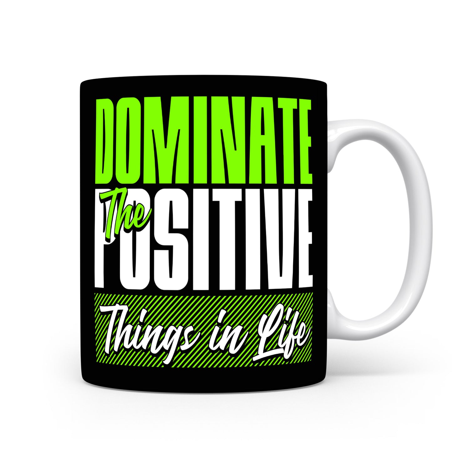 Hrnek s motivačním citátem – Dominate the Positive
