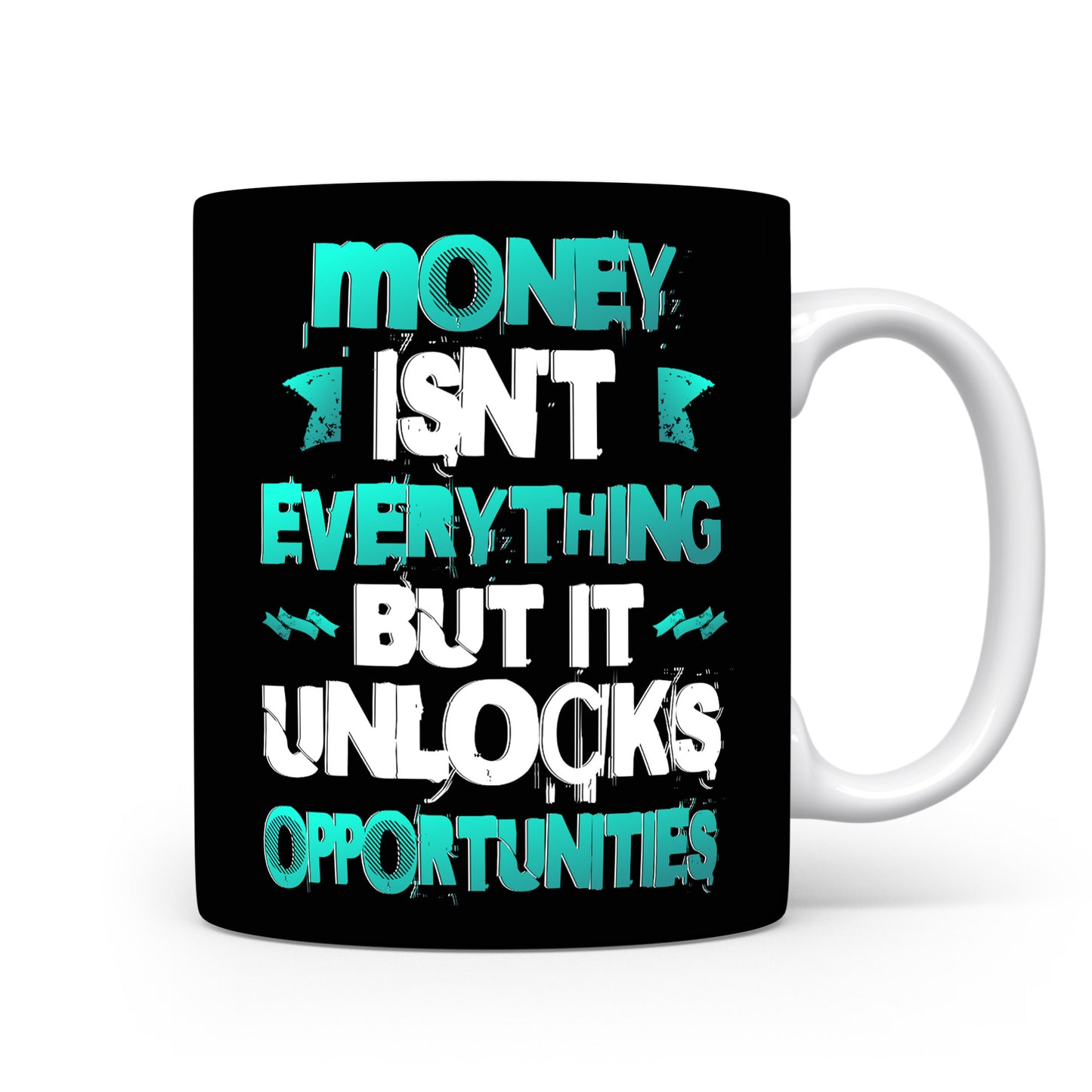 Hrnek s motivačním citátem – Money Isn't Everything