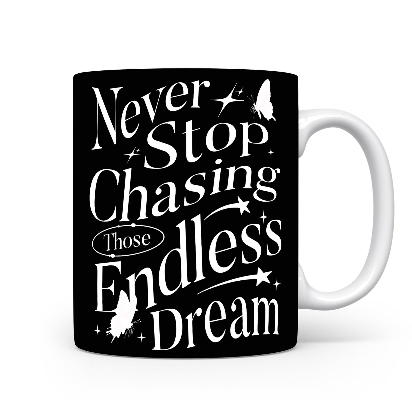 Hrnek s motivačním citátem – Never Stop Chasing