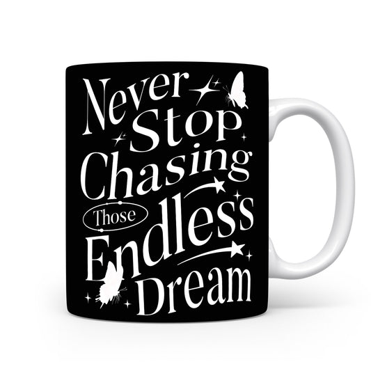 Hrnek s motivačním citátem – Never Stop Chasing