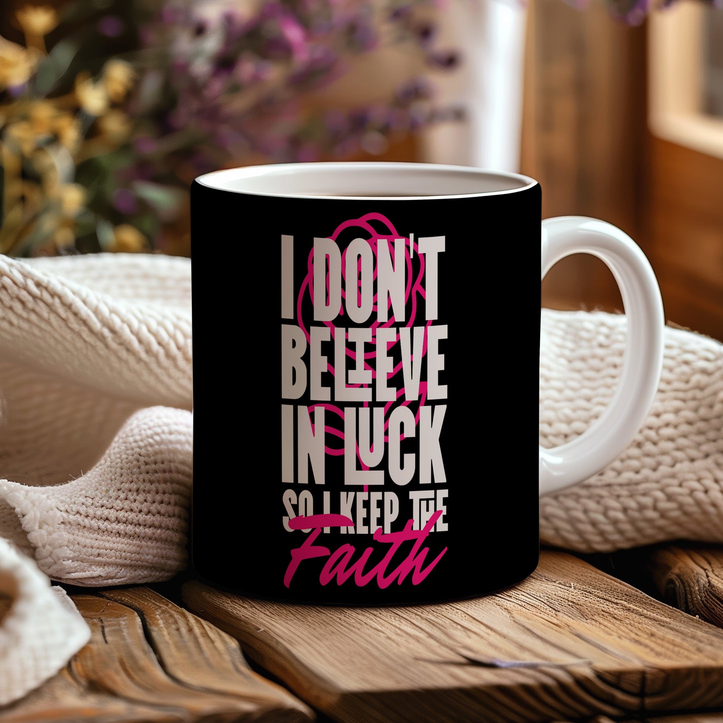 Hrnek s motivačním citátem – I Don't Believe in Luck